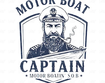 May include: A navy blue and white illustration of a motor boat captain. The image features a captain wearing a hat with an anchor emblem, smoking a pipe, and the text "MOTOR BOAT CAPTAIN MOTOR BOATIN' S.O.B."