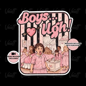 PNG Funny Boys Are Ugh! | No Boys Allowed | Boys are Yucky | Funny Girly Sayings | Youth Kids Sayings | Kids Designs | Girl Power | Girly