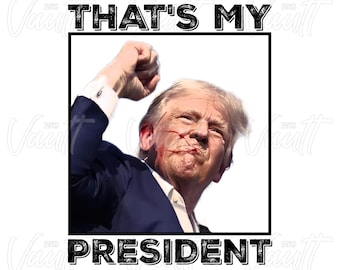 TRUMP Shot Thug Life Attempted Assassination Donald Trump PNG Design MAGA Patriotic Make America Great Again Trump Shooting Gangster Thug