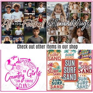 May include: A collage of images featuring children wearing football jerseys and holding mugs. The text "All Kids Football" and "All Kids Mugs" is displayed in the image. The image also includes a pink and white graphic with the text "Official Member of the Country Girls Can Survive Club".