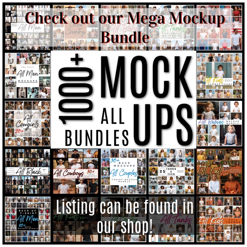K&ouml;nnte beinhalten: Eine Collage von Bildern, die verschiedene Arten von T-Shirt-Mockups zeigen. Der Text "1000+ Mock Ups All Bundles" wird in gro&szlig;en, fetten Buchstaben angezeigt. Der Text "Check out our Mega Mockup Bundle" wird oben im Bild angezeigt. Der Text "Listing can be found in our shop!" wird unten im Bild angezeigt.