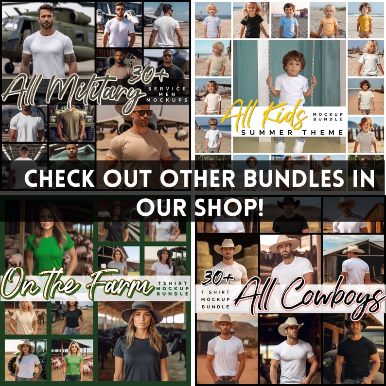 May include: A collage of four images showcasing different t-shirt mockups. The top left image features 30+ service men wearing white t-shirts. The top right image features children wearing white t-shirts. The bottom left image features people wearing t-shirts on a farm. The bottom right image features people wearing white t-shirts in a cowboy setting. The text "All Military", "All Kids", "On The Farm", and "All Cowboys" is featured in each image.