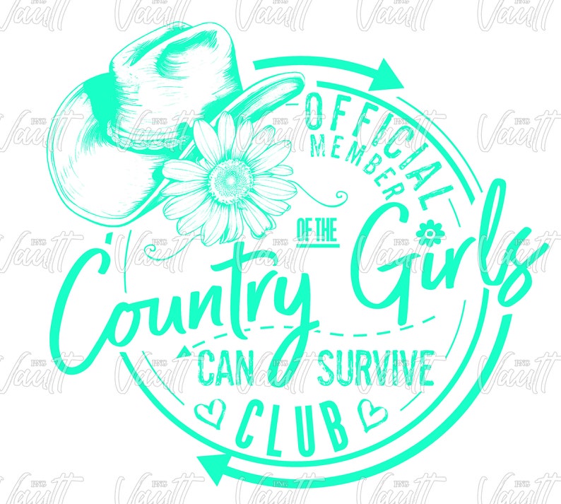 K&ouml;nnte beinhalten: T&uuml;rkisfarbene Grafik mit Cowboyhut, G&auml;nsebl&uuml;mchen und Text. Der Text lautet "OFFICIAL MEMBER OF THE Country Girls CAN SURVIVE CLUB" in einem kreisf&ouml;rmigen Design mit Pfeilen und Herzen.
