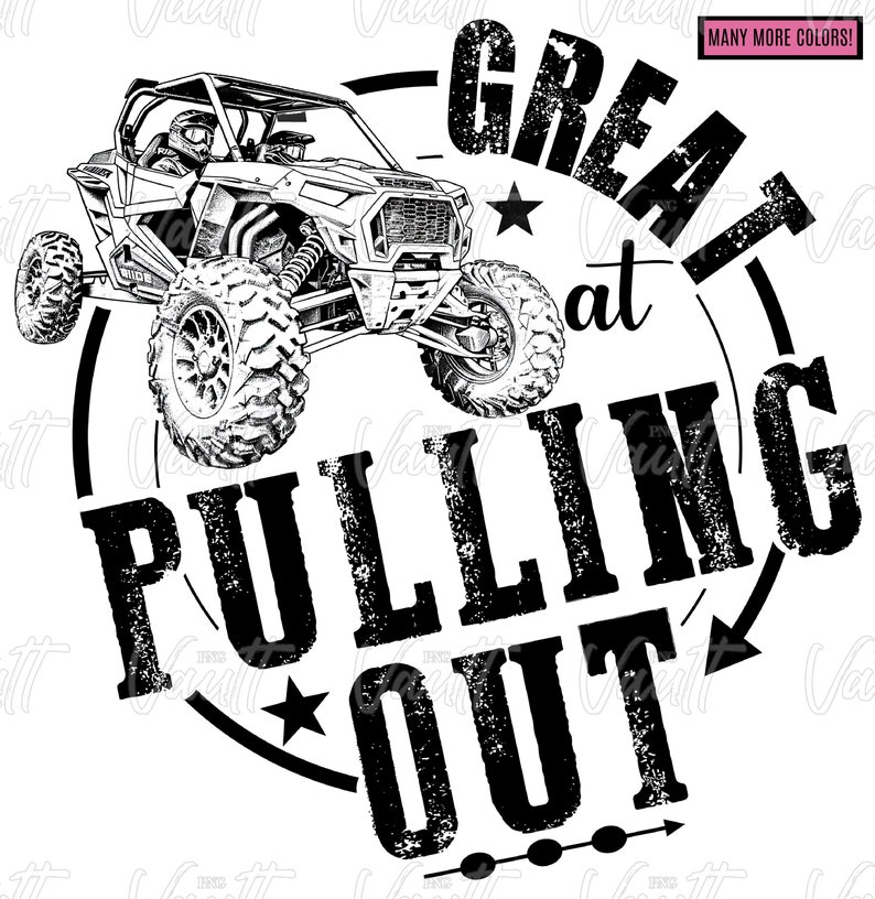 May include: Black and white illustration of an off-road vehicle with the text "GREAT at PULLING OUT" in a circle around it.