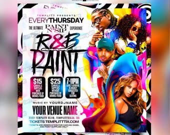 May include: A colorful flyer for an R&B Paint N' Sip event. The flyer features a vibrant abstract background with images of popular R&B artists. The event is advertised as "The Ultimate Paint N' Sip Experience" and includes information about the event date, time, location, and ticket prices.
