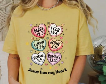 Jesus Has My Heart T-Shirt: Scripture Hearts Christian Tee