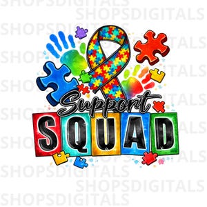 May include: A colorful graphic with the words "Support Squad" in bold letters. The design includes puzzle pieces, handprints, and a ribbon with puzzle piece patterns, all in vibrant colors. The overall theme is support and awareness.