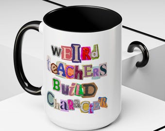 Taza "Maestros Extraños Construyen Personajes" - Regalo Divertido para Maestros - Diseño Recortado de Revista - Taza de Café para Educadores
