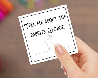 Pegatina de "De ratones y hombres" - "Cuéntame sobre los conejos" - Regalo de John Steinbeck - Calcomanía con cita literaria - Pegatina para amantes de los libros