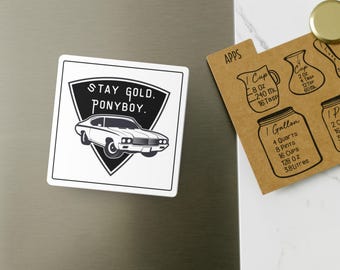 Imán de Ponyboy Stay Gold - Decoración del aula de The Outsiders - Cita literaria de profesor de inglés
