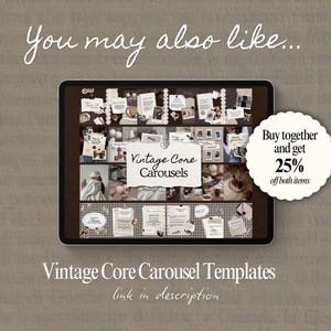 May include: A digital tablet displaying a collage of vintage-themed images and text. The text includes "Vintage Core Carousels" and "You may also like..." A circular graphic offers a 25% discount on both items. The background is a textured, neutral color.