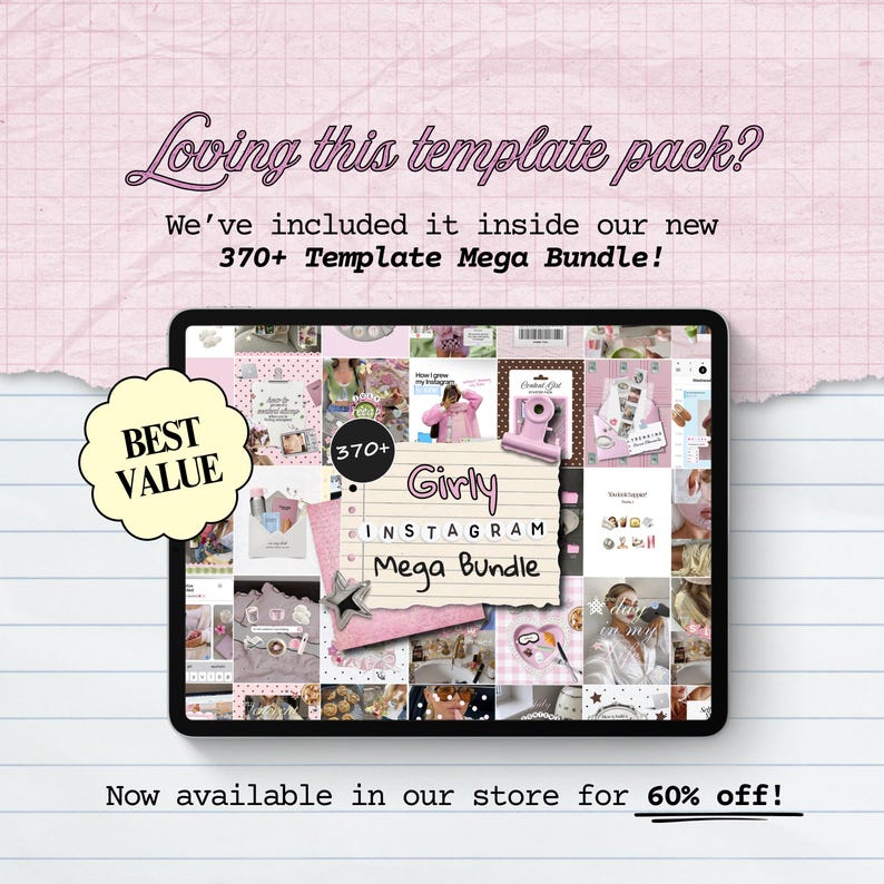 May include: A digital tablet screen displays a grid of social media templates with a central note reading Girly Instagram Mega Bundle. A yellow badge says BEST VALUE and a pink binder clip is attached to the note. The background is pink grid paper.