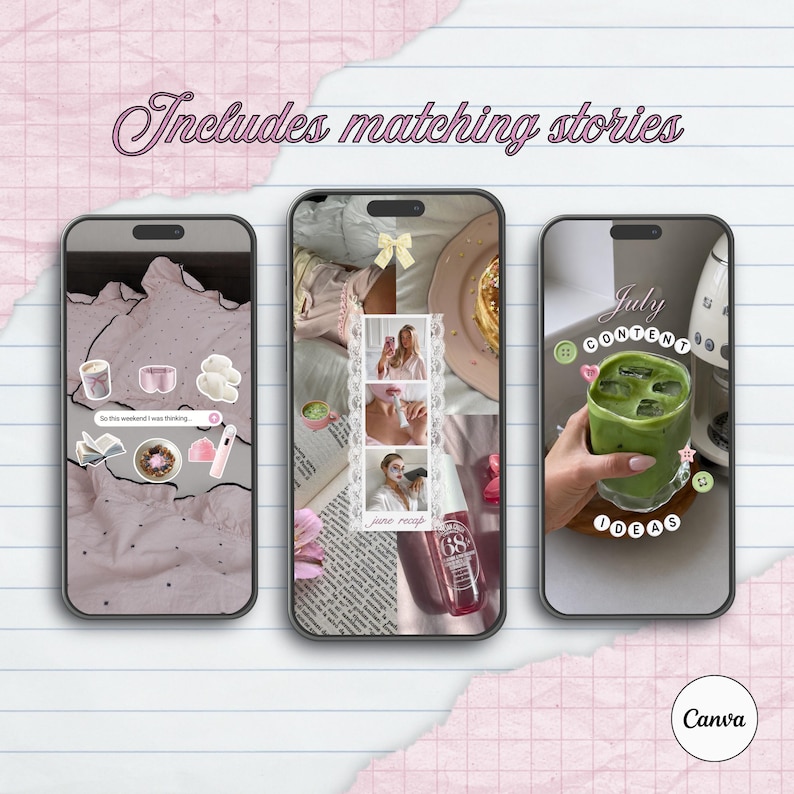 May include: Three smartphones displaying digital social media templates with the text Includes matching stories, July Content Ideas, and June recap. The screens feature collages of lifestyle imagery, including bedding, skincare products, and matcha.