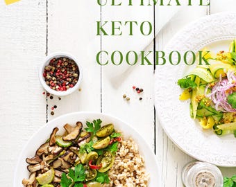 The Ultimate Keto Cookbook: 460+ Low-Carb Recipes (PLR/MRR Digital Product)