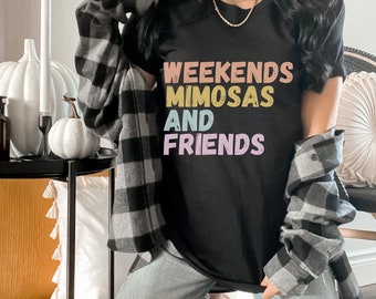 weekends friends and  mimosas shirt, Mimosa Shirt, Mimosas Shirt, Funny Brunch Shirt, Mimosa Shirts, Mimosa Brunch Bridal Brunch Shirt OK