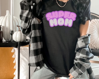 Supermoeder, supervrouw, supermoe, fijne Moederdag, beste moeder, cadeau voor moeder, cadeau voor aanstaande moeder, cadeau voor haar, Moederdagshirt, uniseks