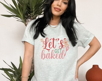 Let's Get Baked Shirt, kerstshirt, grappig kerstshirt, Let's Get Lit, Gingerbread Shirt, Wine Christmas Shirt, Christmas Party Shirt