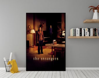 The Stranger Poster - High Quality Canvas Wall Art - Room Decor - The Strangers (2008) Classic Movie Poster for Gift