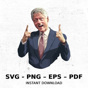 President Bill Clinton SVG PNG Clipart | Sublimation Transparent Watercolor Cartoon Instant Download Elk River Prints Custom