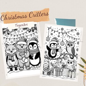 May include: Two black and white coloring pages featuring Christmas animals. The first page shows a fox, bear, and penguin wearing Santa hats and scarves. The second page shows a penguin wearing a Santa hat and scarf holding an ornament, and two owls perched on a branch.