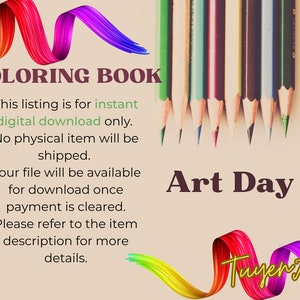 K&ouml;nnte beinhalten: Ein digitales Malbuch mit einem Regenbogenband-Design und dem Text "COLORING BOOK" und "Art Day". Der Text "This listing is for instant digital download only. No physical item will be shipped. Your file will be available for download once payment is cleared. Please refer to the item description for more details." ist ebenfalls enthalten.