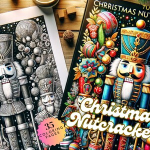 May include: A coloring book cover featuring a detailed illustration of a Christmas Nutcracker with a blue and gold uniform, surrounded by colorful ornaments and a festive background. The title "Christmas Nutcracker" is written in a stylized font.