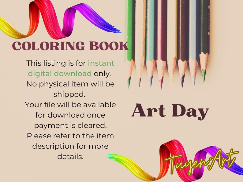 May include: A digital coloring book with a rainbow ribbon design and the text "COLORING BOOK" and "Art Day".