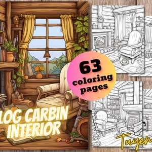 May include: A coloring book with 63 pages featuring a cozy log cabin interior. The illustration shows a fireplace with a fire, a bookshelf, a window with a view, a comfy armchair, and a book on the floor. The text "LOG CABIN INTERIOR" is written in a decorative font.