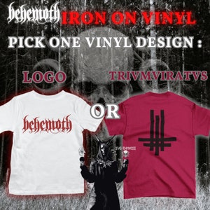 Custom Behemoth Iron-On Vinyl | DIY Clothing | Black metal Clothing | Death Metal Vinyl | Heat Transfer Vinyl | With Free Viking Sticker