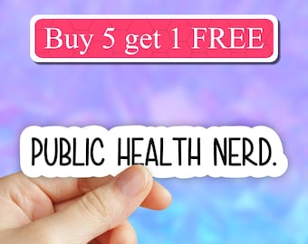 Public health nerd sticker, public health funny sticker, laptop decals, tumbler stickers, public water bottle sticker, water bottle decal