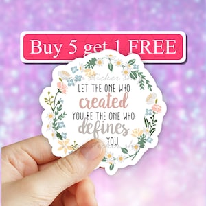 Let God define you Sticker, god Christian Sticker, Faith Stickers, Vinyl Sticker, bible journaling, god stickers, Laptop decal, laptop decal