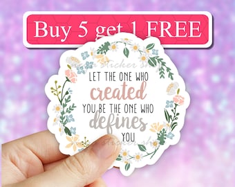 Let God define you Sticker, god Christian Sticker, Faith Stickers, Vinyl Sticker, bible journaling, god stickers, Laptop decal, laptop decal