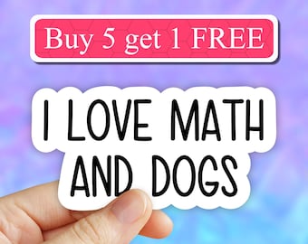 I love math and dogs sticker, math stickers, laptop stickers, math water bottle stickers, tumbler decal, math gifts, math teacher sticker