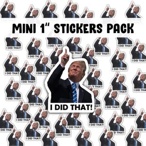 May include: A sheet of 1-inch mini stickers featuring a photo of a man pointing upwards with the text "I DID THAT!" repeated throughout the sheet.