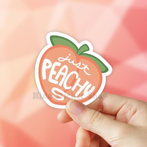 Just Peachy Sticker, Peach sticker, feminist sticker, Peachy laptop stickers, water bottle stickers, computer decal, Aesthetic stickers