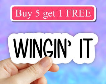 Wingin it sticker, funny sticker, motivational laptop decals, gym motivation, tumbler stickers, water bottle sticker, water bottle decal