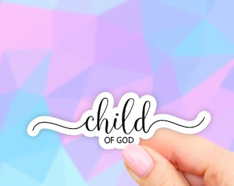Child of god Sticker, Religious Stickers, Christian Stickers, VSCO Stcickers, Aesthetic Stickers, Water bottle Stickers, Computer stickers