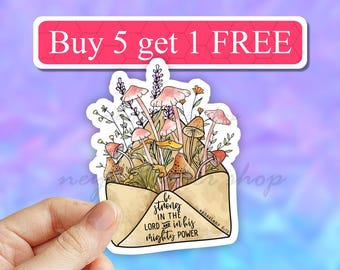 Christian Stickers, Be Strong in the lord Sticker, bible verse Vinyl Sticker, Bible quotes Journal Sticker, wildflower Faith stickers
