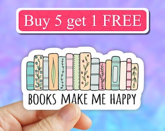 May include: A sticker with a row of colorful books with floral designs and the text "Books Make Me Happy". The sticker has a pink banner at the top that says "Buy 5 get 1 FREE".