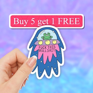 Fuck this bullshit sarcastic sticker, angry frog sticker, dumb fuckery sarcasm Stickers, laptop Vinyl sticker, water bottle,  fuck off decal
