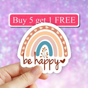 Be happy Rainbow Sticker, Boho rainbow sticker, Radiate Positivity sticker, choose Happiness Sticker, Laptop Stickers, Aesthetic Sticker