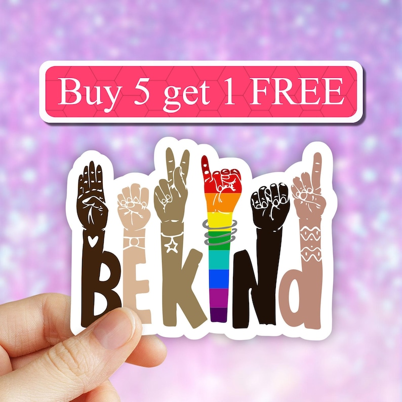Be kind sticker, kindness stickers, Pride month stickers, LGBTQ , BLM, ASL, Rainbow, kindness diversity, laptop stickers, car stickers image 1