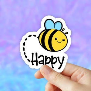 Bee Happy Sticker, Bee Sticker, VSCO Stickers, Laptop Decal, Aesthetic Stickers, Water bottle Stickers, Computer Sticker, Waterproof Sticker