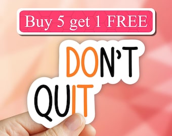 dont quit do it sticker, motivational workout Laptop, inspirational gym motivational stickers, tumbler decals, laptop stickers, water bottle