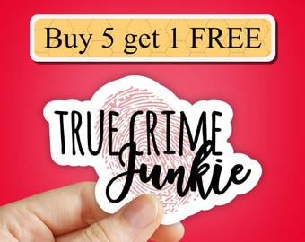 True crime junkie sticker, true crime stickers, True crime podcast sticker, trending stickers, laptop stickers, computer stickers, tumbler