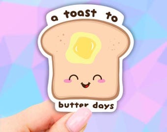 Toast and butter decal Sticker,  Cute Stickers, Car decal, Laptop Stickers, Water bottle sticker, Aesthetic stickers, bread BAE sticker