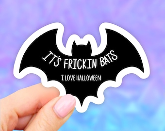 It's Frickin Bats Sticker, Halloween Stickers, Bat Sticker, Aesthetic Stickers, Laptop Decal, waterbottle Stickers, Computer Sticker
