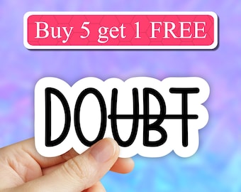 Do Doubt sticker, motivational workout Laptop Decals, inspirational gym motivational stickers, tumbler stickers, laptop decals, quotes