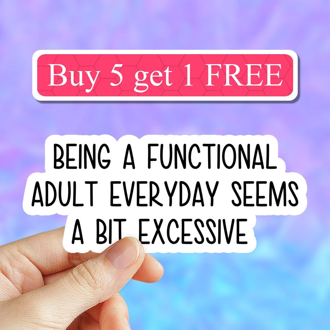 Functional Ess Sticker Functional Adult Sticker, Adulting Sticker, Sarcasm Decal, Funny ...