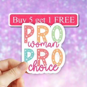 pro women pro choice Sticker, Roe v wade sticker, reproductive rights sticker, Women&#39;s Rights Sticker, laptop stickers, feminist stickers